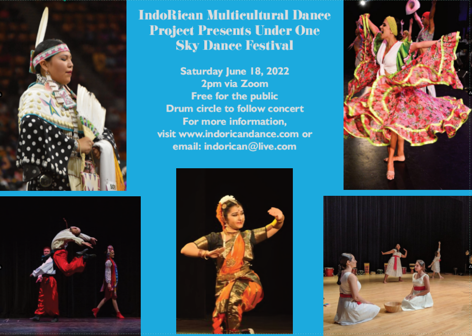Saturday June 18 2022 2pm, IndoRican Multicultural Dance Project, Under One Sky Dance Festival (via Zoom)