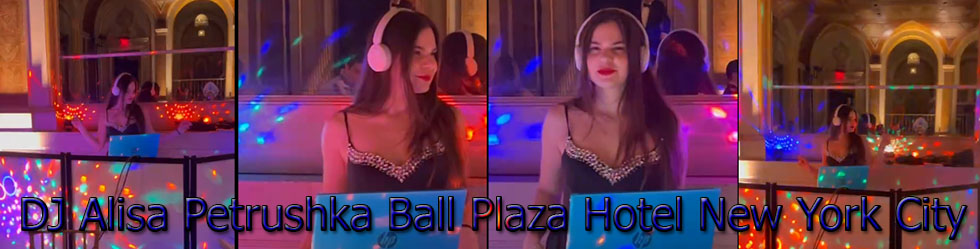 Russian DJ Alisa, Petrushka Ball, Plaza Hotel, New York City